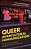 Queer Intercultural Communication: The Intersectional Politics Of Belonging In And Across Differences-.. - Imagem 1