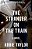 Stranger On The Train-.. - Imagem 1