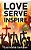 Love Serve Inspire-.. - Imagem 1