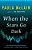 When The Stars Go Dark-.. - Imagem 1