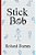Stick Bob-.. - Imagem 1