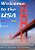 Welcome To The USA: A Humorous Photostory Describing An Immigrant's Journey Through California, Seattle, And Nashville-.. - Imagem 1