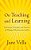 On Teaching And Learning: Putting The Principles And Practices Of Dialogue Education Into Action-.. - Imagem 1