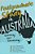 Postgraduate Study In Australia: Surviving And Succeeding-.. - Imagem 1