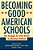 Becoming Good American Schools: The Struggle For Civic Virtue In Education Reform-.. - Imagem 1