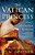 The Vatican Princess: A Novel Of Lucrezia Borgia-.. - Imagem 1