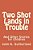 Two Shot Lands In Trouble-.. - Imagem 1