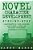 Novel Character Development: Step-By-step - 2 Manuscripts In 1 Book - Essential Fictional Character Creation, Novel Character Building And Novel Ch-.. - Imagem 1