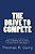 The Drive To Compete: Competition Is The Drive That Unleashes All Of Man's Physical And Mental Abilities To Face Life's Challenges: The Driv-.. - Imagem 1