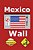 Mexico Wall (Edicion En Español)-.. - Imagem 1
