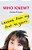 Who Knew?: Lessons From My First 40 Years-.. - Imagem 1