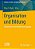 Organisation Und Bildung: Theoretische Und Empirische Zugänge-.. - Imagem 1