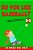 Do You Like Baseball? Musical Dialogues: English For Children Picture Book 2-3-.. - Imagem 1