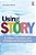 Using Story: In Higher Education And Professional Development-.. - Imagem 1