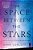 The Space Between The Stars-.. - Imagem 1