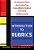 Introduction To Rubrics: An Assessment Tool To Save Grading Time, Convey Effective Feedback, And Promote Student Learning-.. - Imagem 1