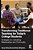 Transforming Traditional Teaching For Today's College Students: Strategies For Cultivating Relationships And Community-.. - Imagem 1