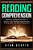 Reading Comprehension: Beginners Techniques For How To Improve Your Reading Comprehension, Reading Skills, And Speed Reading Fast!-.. - Imagem 1