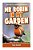 Mr Robin In My Garden-.. - Imagem 1
