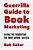 The Guerrilla Guide To Book Marketing: Laying The Foundation For Indie Author Success-.. - Imagem 1