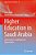 Higher Education In Saudi Arabia: Achievements, Challenges And Opportunities-.. - Imagem 1