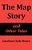 The Map Story And Other Tales-.. - Imagem 1