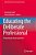 Educating The Deliberate Professional: Preparing For Future Practices-.. - Imagem 1
