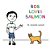 Bob Loves Salmon-.. - Imagem 1