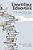 Unsettling Education: Searching For Ethical Footing In A Time Of Reform-.. - Imagem 1