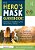 The Hero's Mask Guidebook: Helping Children With Traumatic Stress: A Resource For Educators, Counselors, Therapists, Parents And Caregivers-.. - Imagem 1