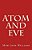 Atom And Eve-.. - Imagem 1