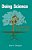 Doing Science: Innovative Curriculum For The Life Sciences-.. - Imagem 1