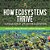 How Ecosystems Thrive: A Discussion Of Life Within Ecosystems Life Science Biology 4Th Grade Children's Biology Books-.. - Imagem 1