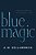 Blue Magic-.. - Imagem 1