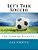 Let's Talk Soccer-.. - Imagem 1