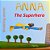 Anna The Superhero-.. - Imagem 1