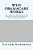 Why Obamacare Works: Why A Single-Payer Healthcare System Will Actually Save Every American Money And Increase The Quality Of Healthcare (Gag Book)-.. - Imagem 1