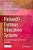 Finland's Famous Education System: Unvarnished Insights Into Finnish Schooling-.. - Imagem 1