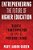 Entrepreneuring The Future Of Higher Education: Radical Transformation In Times Of Profound Change-.. - Imagem 1