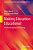 Making Education Educational: A Reflexive Approach To Teaching-.. - Imagem 1