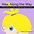 Alex Along The Way: A Tremendous Tale Of Wandering On A Whim-.. - Imagem 1