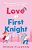 Love At First Knight-.. - Imagem 1