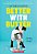 Better With Butter-.. - Imagem 1
