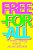 Free-For-all: A Writers' Anthology-.. - Imagem 1