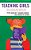 Teaching Girls: How Teachers And Parents Can Reach Their Brains And Hearts-.. - Imagem 1