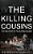 The Killing Cousins: The True Story Of The Slaying Cousins: Historical Serial Killers And Murderers-.. - Imagem 1