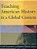 Teaching American History In A Global Context-.. - Imagem 1