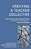 Creating A Teacher Collective: Professional Development Within The Group, The Community, And The Network-.. - Imagem 1