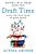 Draft Time: Write The First Draft Of Your Novel-.. - Imagem 1
