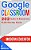 Google Classroom: 202 Tasks And Resources With Startup Guide-.. - Imagem 1